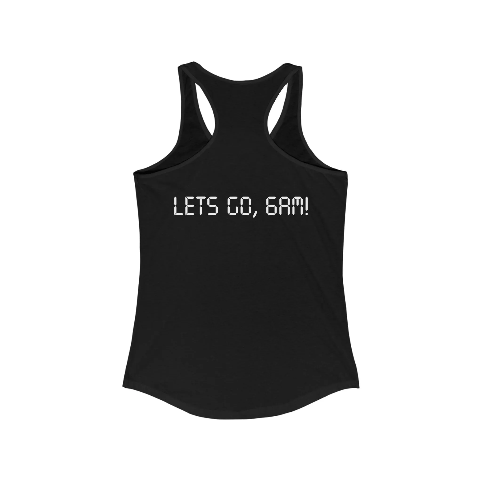 6:00 AM Racerback Tank