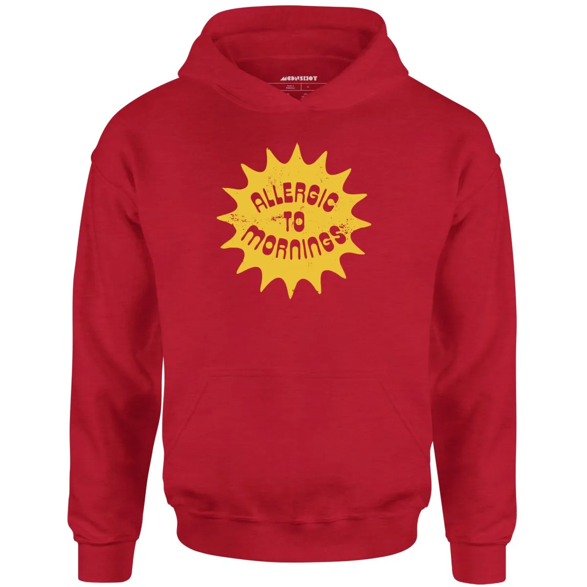 Allergic to Mornings - Unisex Hoodie