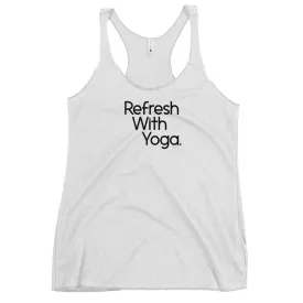 Fact: Refresh With Yoga White Tank Top