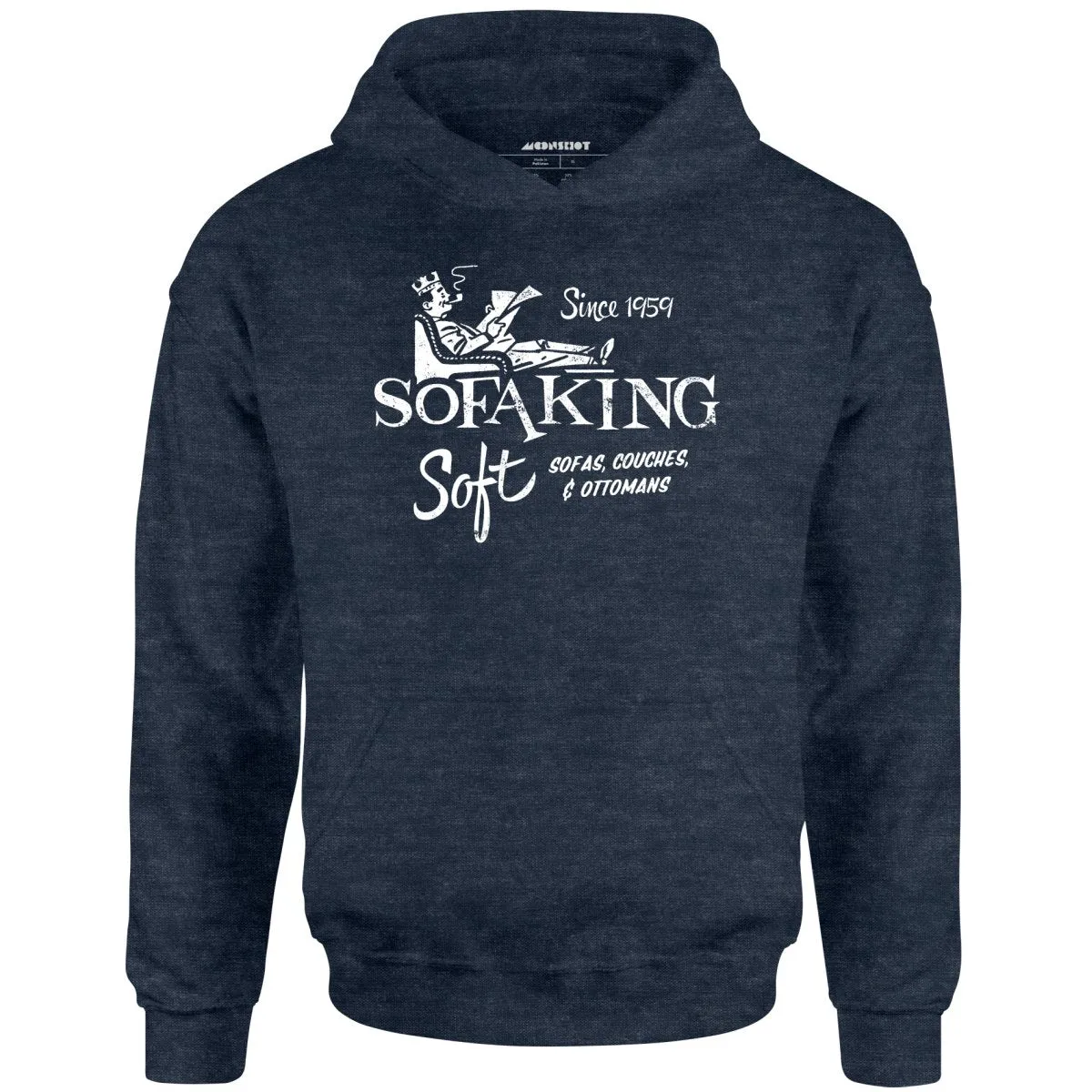 Sofa King Soft - Unisex Hoodie